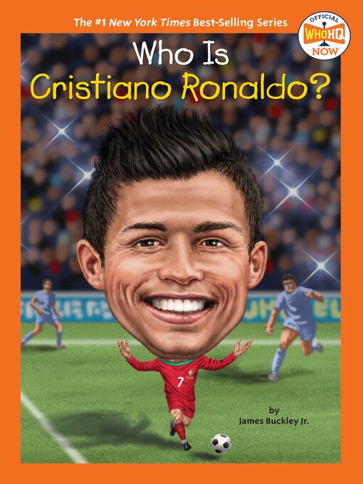 Title details for Who Is Cristiano Ronaldo? by James Buckley, Jr. - Available